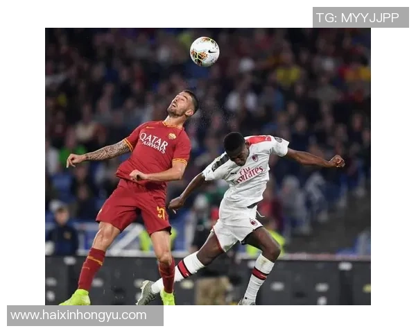 罗马主场迎战萨索洛期待球队重拾胜利之路与球迷共庆佳绩